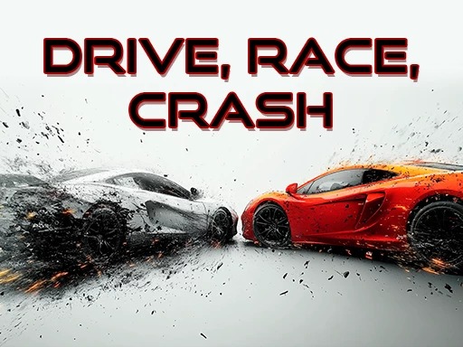 Drive, Race, Crash Cover